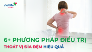 Phương pháp điều trị thoát vị đĩa đệm hiệu quả