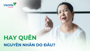 Hay quên nguyên nhân do đâu