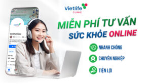 NHẬN TƯ VẤN TỪ ĐỘI NGŨ CHUYÊN GIA VIETLIFE